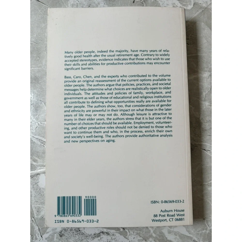 Achieving a Productive Aging Society by Francis G. Caro, Scott A. Bass, Yung...